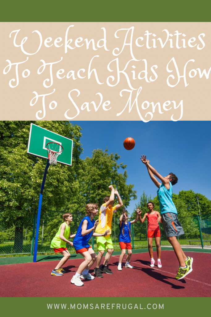 Weekend Activities To Teach Kids To Save Money