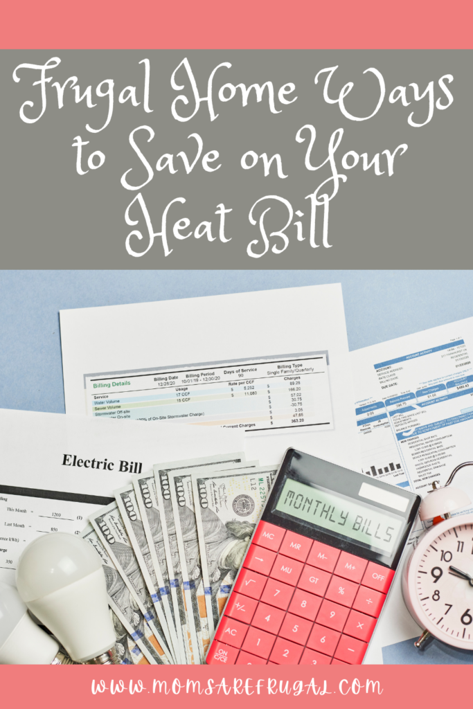 Frugal Home Ways to Save on Your Heat Bill