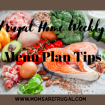 Frugal Home Weekly Menu Plan Tips
