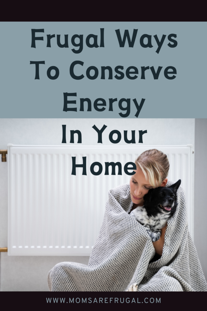 Frugal Ways to Conserve Heat in Your Home