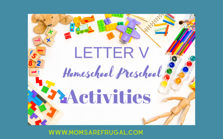 Homeschool preschool Letter V Activities