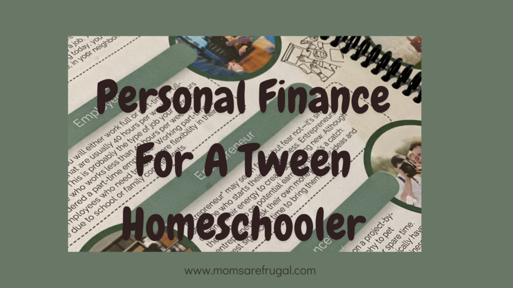 Personal Finance For A Tween Homeschooler