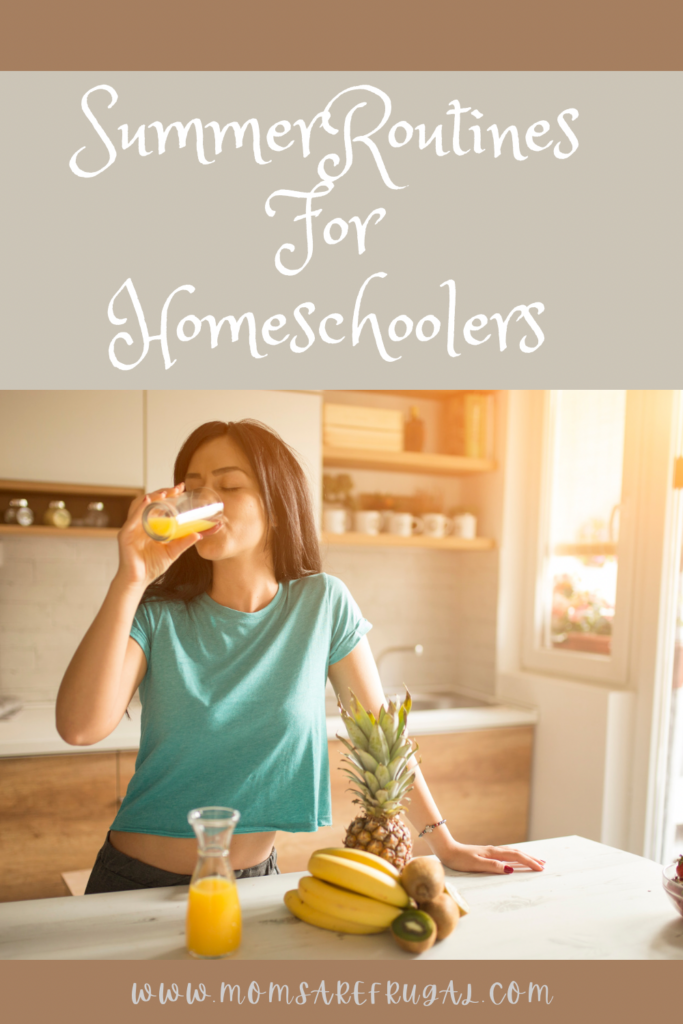 Summer Routines For Homeschoolers