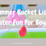 Summer Bucket List Water Fun For Boys