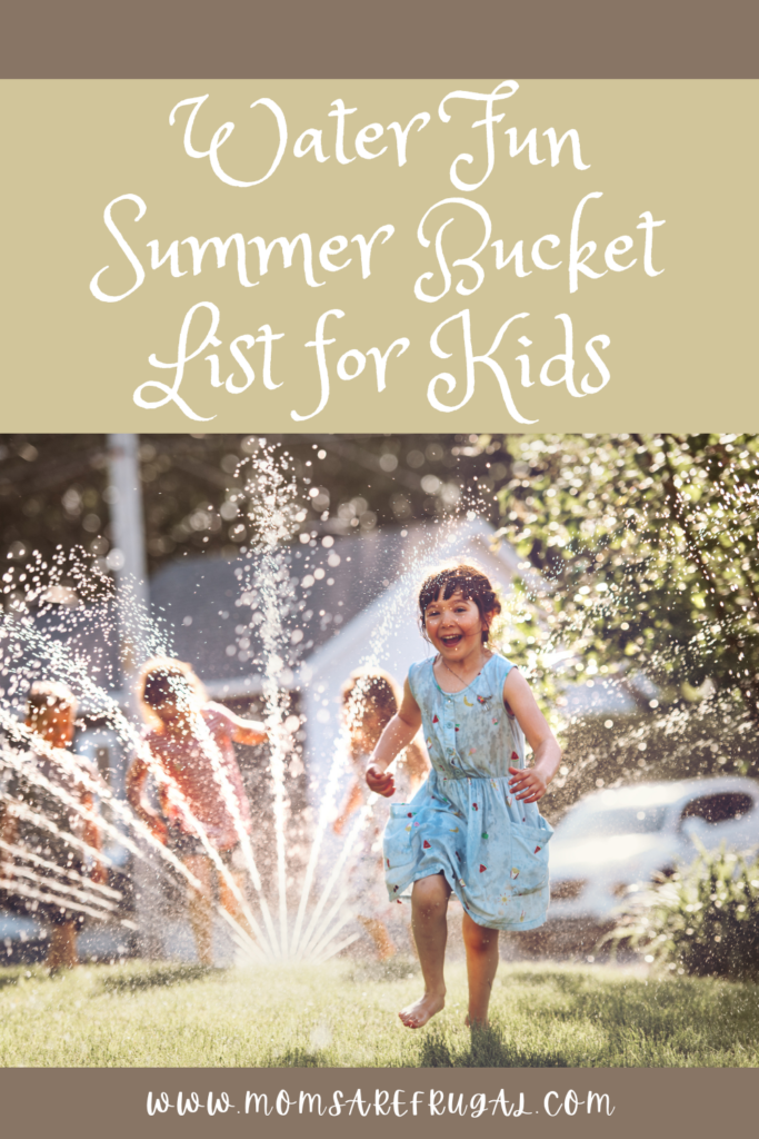 Water Fun Summer Bucket List for Kids