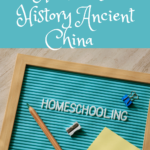 Homeschool history: Ancient China