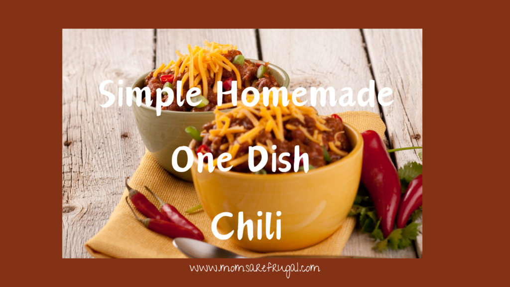 Simple Homemade One Dish Chili