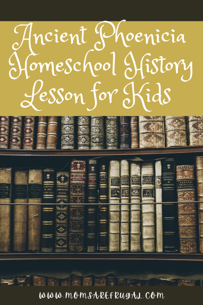 Ancient Phoenicia Homeschool History Lesson for Kids