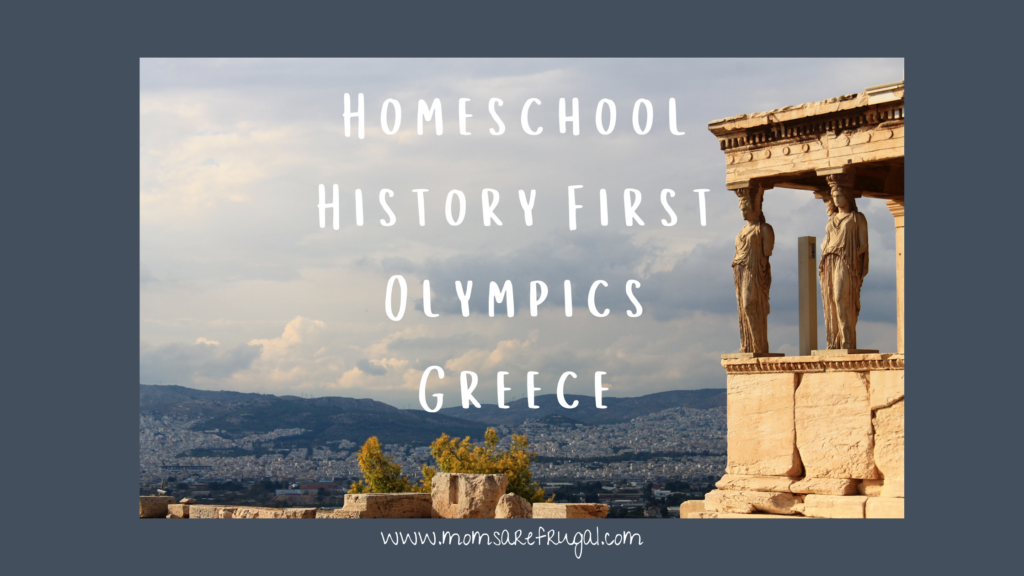 Homeschool History First Olympics in Greece