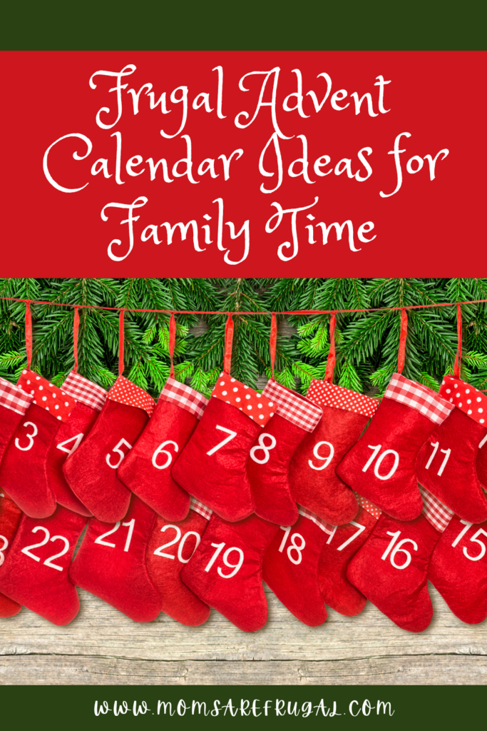 Frugal Advent Calendar Ideas for Family Time