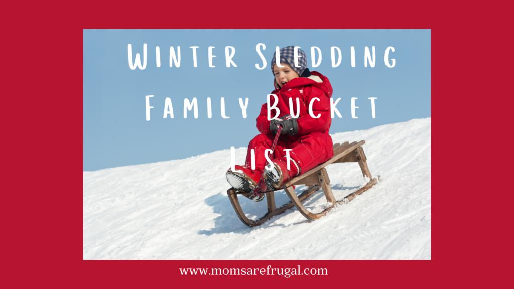 Winter Sledding Family Bucket List