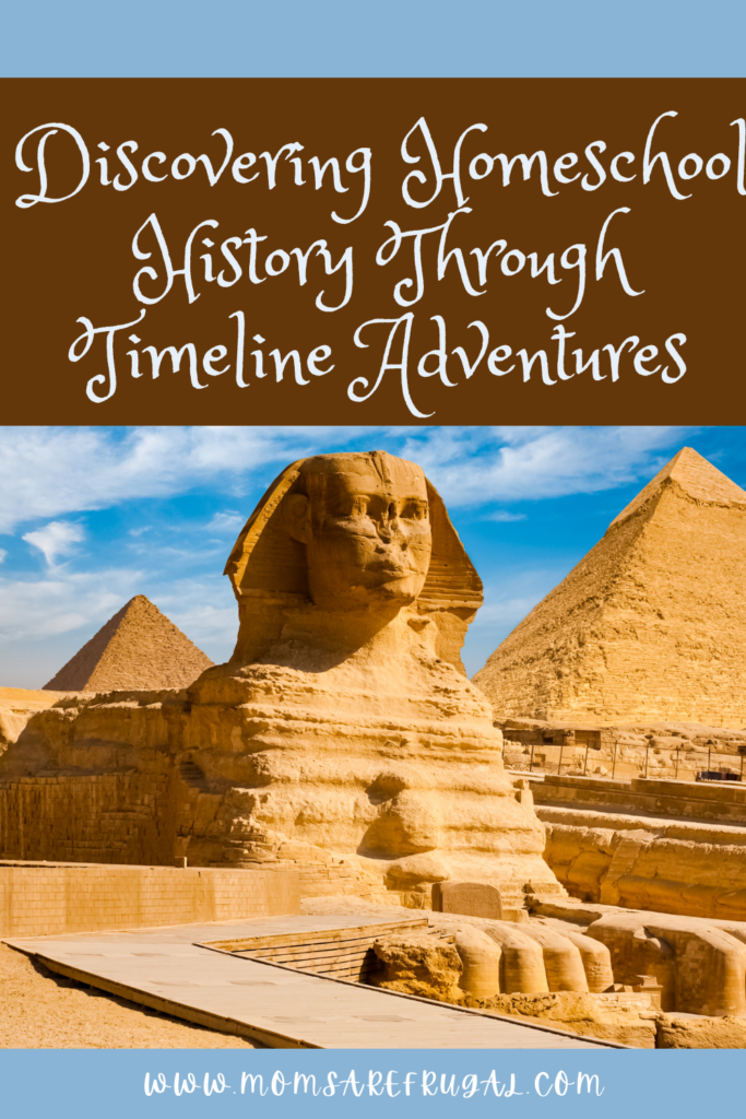 Discovering Homeschool History Through timeline Adventures