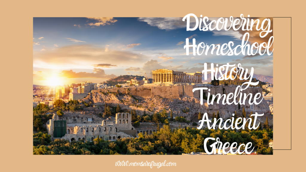 Discovering Homeschool History Timeline Ancient Greece